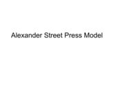 Alexander Street Press Online Publishing Model